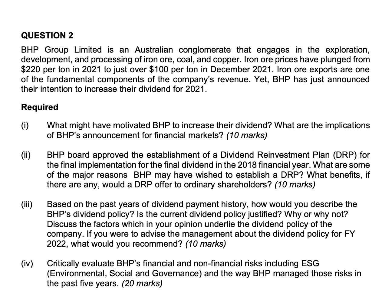 Question 2 Bhp Group Limited Is An Australian Conglomerate That Engages In The Exploration Development And Processing 1