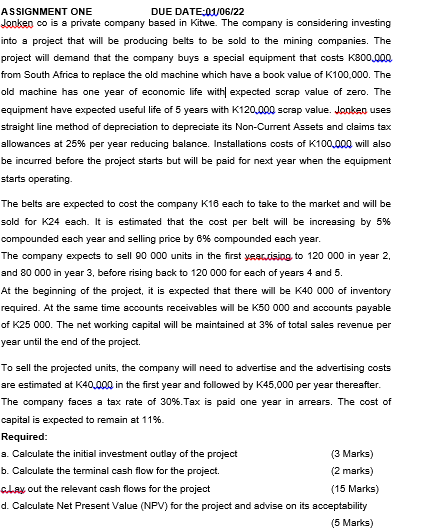 Assignment One Due Date 01 06 22 Jonken Co Is A Private Company Based In Kitwe The Company Is Considering Investing Int 1