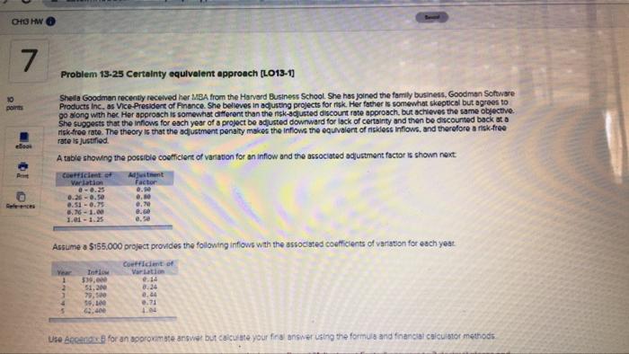 Ch13 Hw 7 Problem 13 25 Certainty Equivalent Approach Lo13 1 Shella Goodman Recently Received Her Mba From The Harvard 1