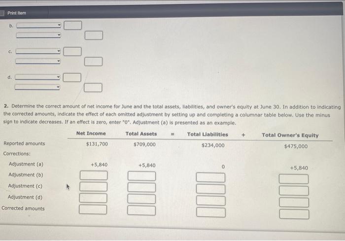 Adjusting Entries And Errors At The End Of June The First Month Of Operations The Following Selected Data Were Taken F 2