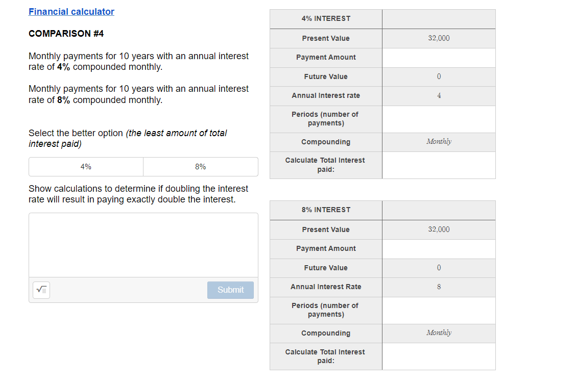 Financial Calculator Comparison 4 Monthly Payments For 10 Years With An Annual Interest Rate Of 4 Compounded Monthly 1