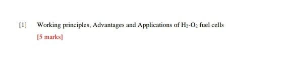 1 Working Principles Advantages And Applications Of Hz O Fuel Cells 5 Marks 1
