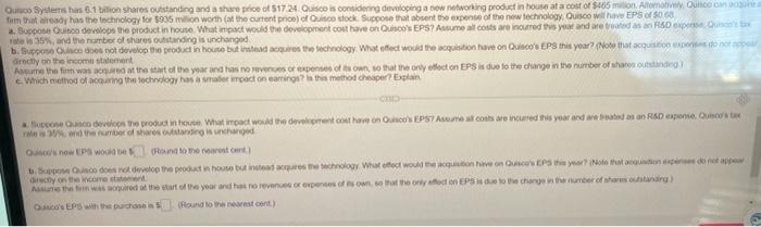 Qusco Systems Has 6 1 Billion Shares Outstanding And A Share Price Of 17 24 Quisco Is Considering Developing A New Net 1