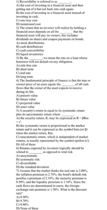 1 Reversibility Is Referred To As A The Cost Of Investing In A Financial Asset And Then Getting Out Of It But Not Back 1
