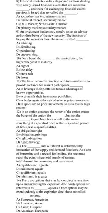 8 Financial Markets Can Be Categorized As Those Dealing With Newly Issued Financial Claims That Are Called The And Thos 1