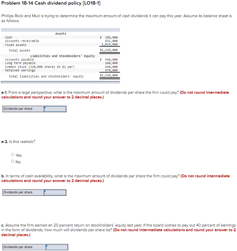 Problem 18 14 Cash Dividend Policy Lo18 1 Phillips Rock And Mud Is Trying To Determine The Maximum Amount Of Cash Divi 1