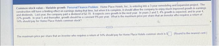 Common Stock Value Variable Growth Personal Finance Problem Home Place Hotels Inc Is Entering Into A 3 Year Remodelin 1