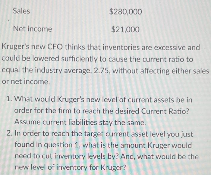 What Is The Amount He Would Need To Cut Inventory Levels By And What Would Be The New Level Of Inventory 2
