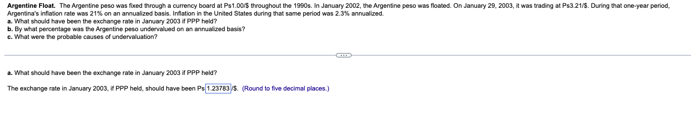 Argentine Float The Argentine Peso Was Fixed Through A Currency Board At Ps1 00 Throughout The 1990s In January 2002 1