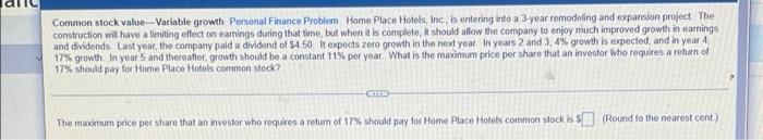 Common Stock Value Variable Growth Personal Finance Problem Home Place Hotels Inc Is Entering Into A 3 Year Remodeling 1