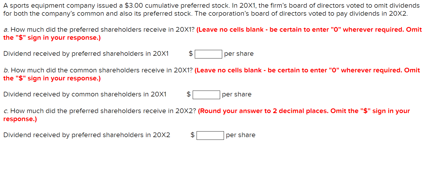 A Sports Equipment Company Issued A 3 00 Cumulative Preferred Stock In 20x1 The Firm S Board Of Directors Voted To Om 1