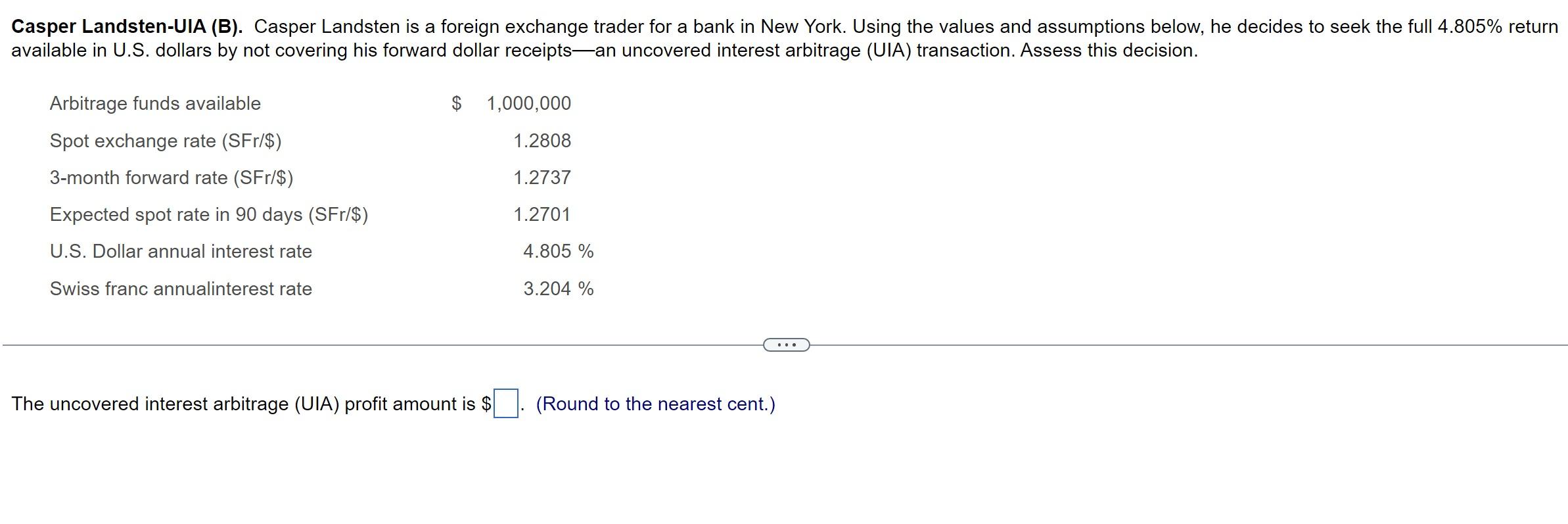 Casper Landsten Uia B Casper Landsten Is A Foreign Exchange Trader For A Bank In New York Using The Values And Assum 1