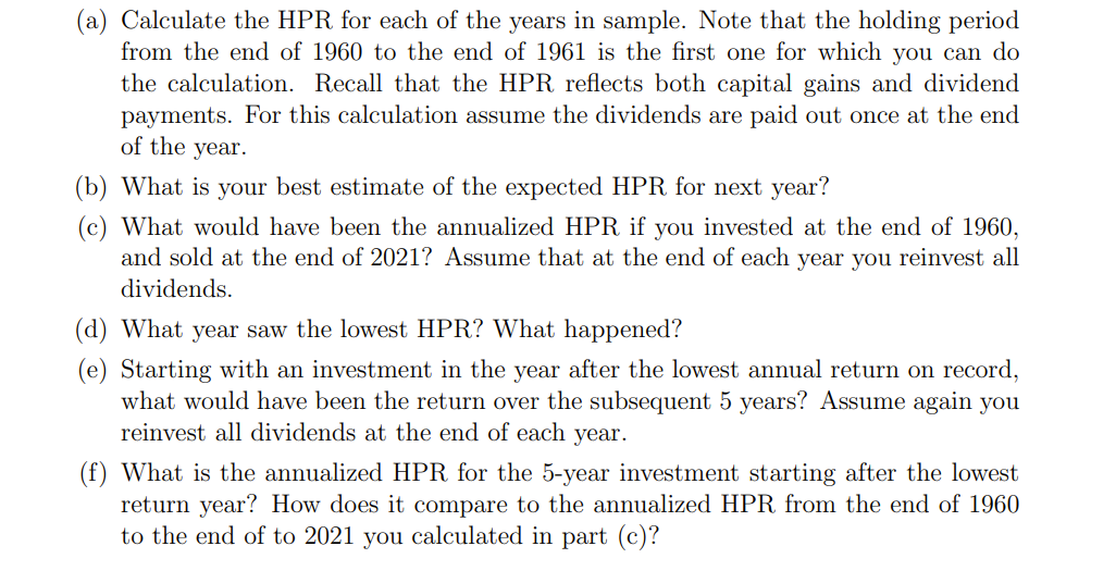 The Prices Are Reported At The End Of The Year And The Dividends Are Added Up For The Entire Year 1