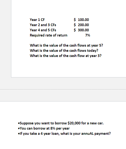 Year 1 Cf 100 00 Year 2 And 3 Cfs 200 00 Year 4 And 5 Cfs 300 00 7 Required Rate Of Return What Is The Value Of T 1