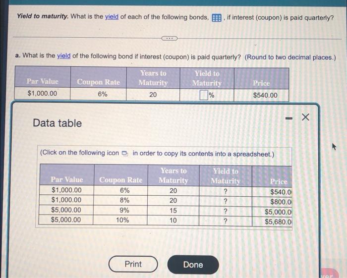 Yield To Maturity What Is The Yield Of Each Of The Following Bonds If Interest Coupon Is Paid Quarterly A What Is 1
