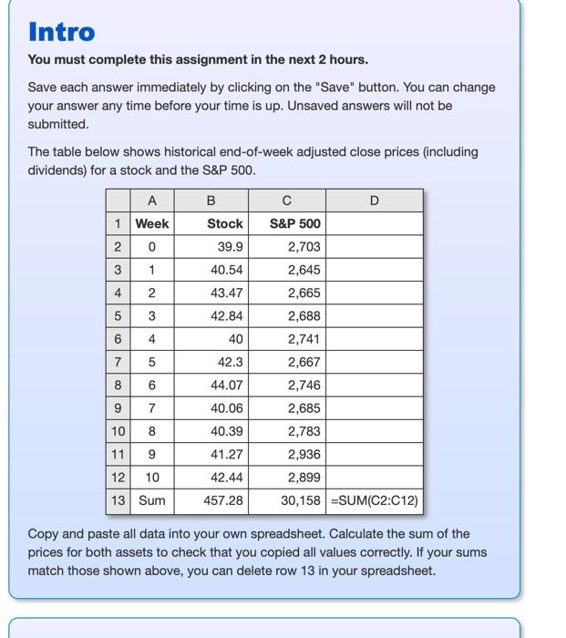 Intro You Must Complete This Assignment In The Next 2 Hours Save Each Answer Immediately By Clicking On The Save Butt 1