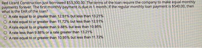 Red Lizard Construction Just Borrowed 53 300 00 The Terms Of The Loan Require The Company To Make Equal Monthly Paymen 1