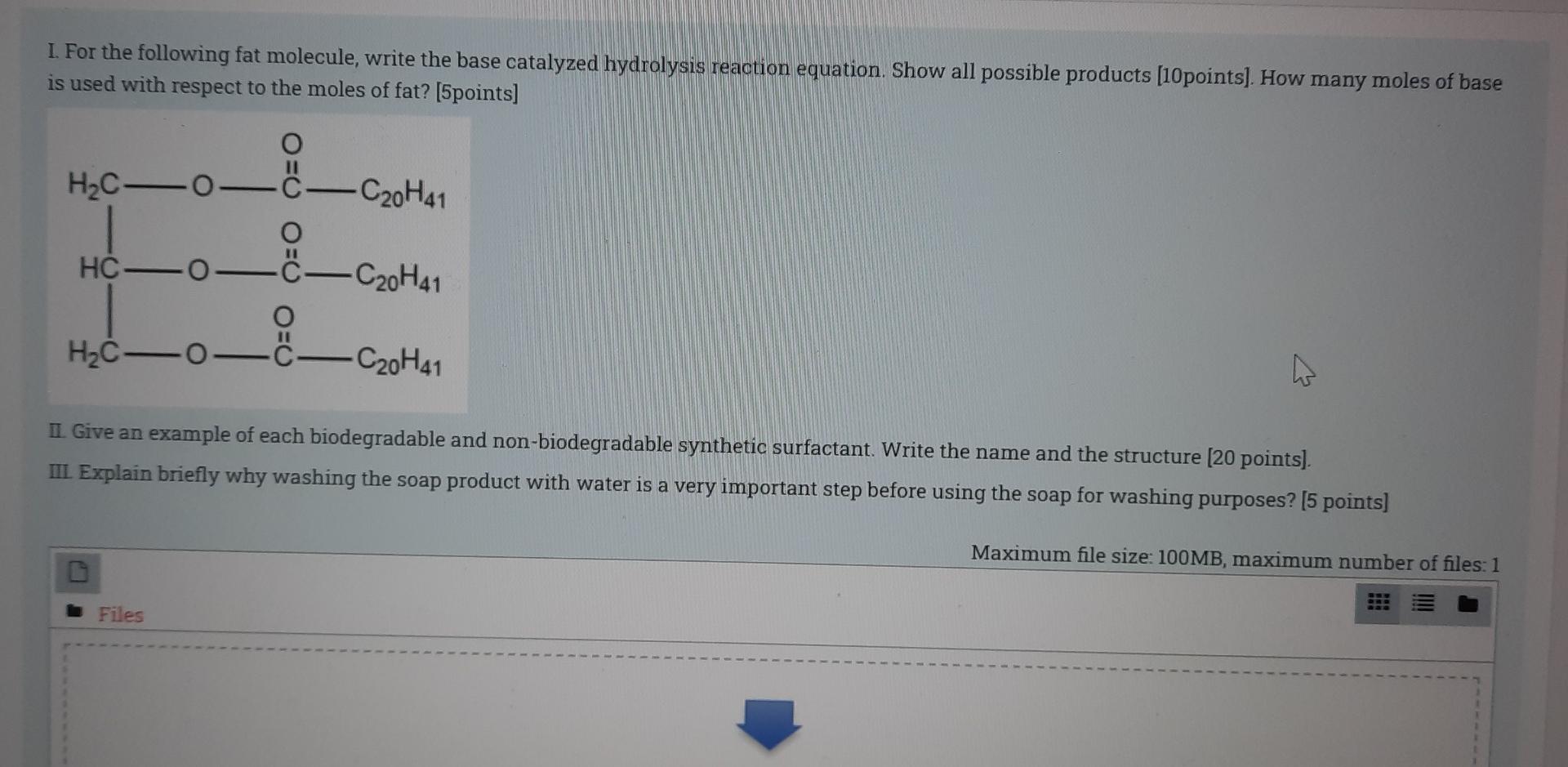 I For The Following Fat Molecule Write The Base Catalyzed Hydrolysis Reaction Equation Show All Possible Products 10 1