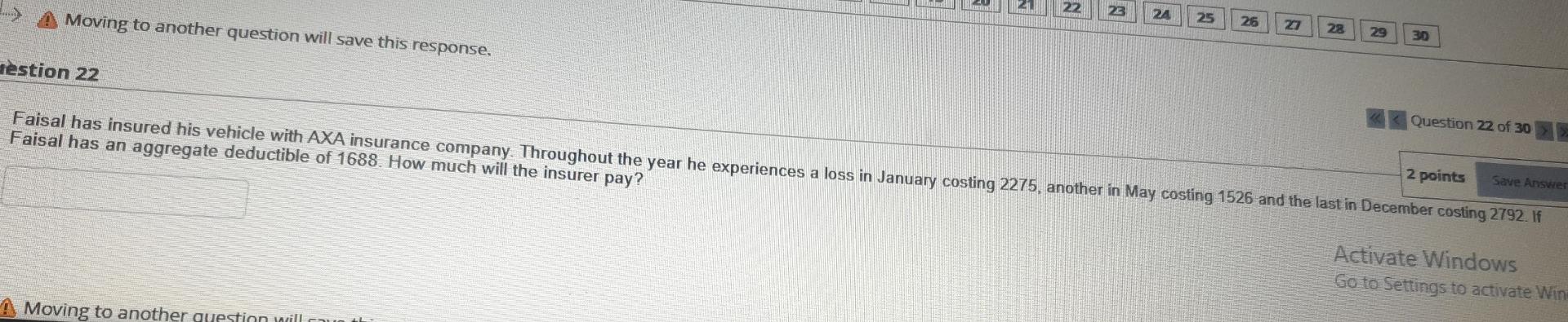 22 23 24 25 26 27 28 30 Moving To Another Question Will Save This Response Question 22 Of 30 Estion 22 2 Points Save An 1