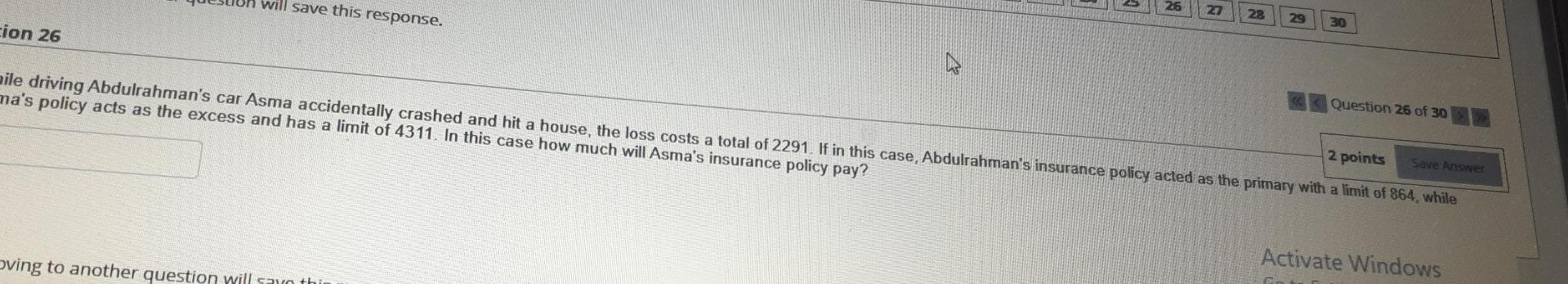 27 28 30 Will Save This Response Question 26 Of 30 Cion 26 2 Points Save Answer Aile Driving Abdulrahman S Car Asma Acc 1