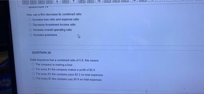 Question How Can A Firm Decrease Its Combined Ratio O Increase Loss Ratio And Expense Ratio O Decrease Investment Income 1