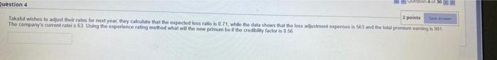 Question Of 30 Question 4 2 Points Sa Takalud Wishes To Adjust Their Rates For Next Year They Calculate That The Expect 1