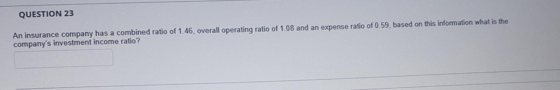 Question 24 Asia Life Insurance Insures A Total Of 1000 Cars Has A Loss Adjustment Expense Of 10616 Underwriting Expen 2