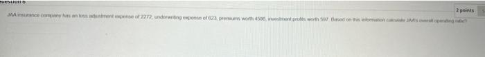 30 Athmone Questi 30 Question 2 Points Moyee Of 2272 Underting Expense Of 623 Premum Wh 4500 Proths Worth 597 Dased On 3