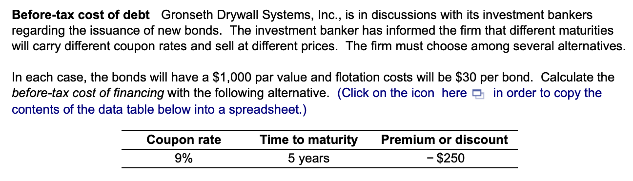 Before Tax Cost Of Debt Gronseth Drywall Systems Inc Is In Discussions With Its Investment Bankers Regarding The Issu 1