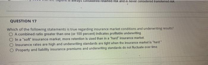 Pure To Aways Considered Retained Risk And Is Never Considered Transferred Risk Question 17 Which Of The Following State 1