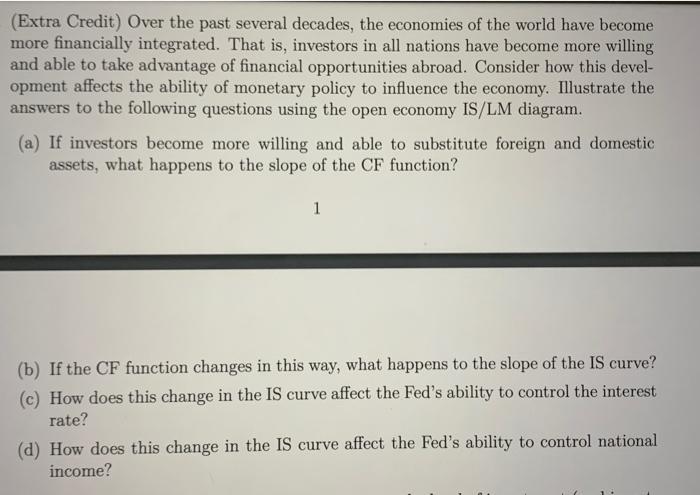 Extra Credit Over The Past Several Decades The Economies Of The World Have Become More Financially Integrated That I 1