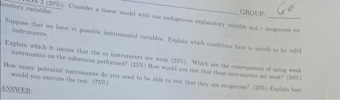 Go Group Anatory Variables 3 20 Consider A Linear Model With One Endogenous Explanatory Variable And R Exogenous E 1