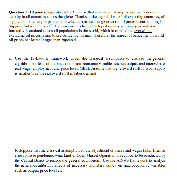 Question 2 10 Points 5 Points Each Suppose That A Pandemic Disrupted Normal Economic Activity In All Countries Acros 1