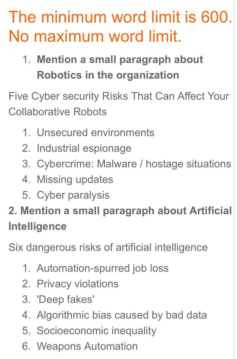 Word Limit Is 600 The Minimum No Maximum Word Limit 1 Mention A Small Paragraph About Robotics In The Organization Fi 1