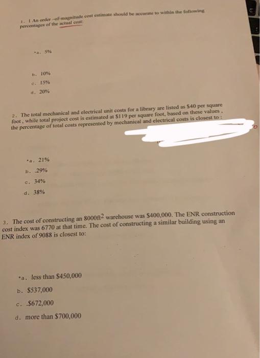 1 1 An Order Of Magnitude Cost Estimate Should Be Accurate To Within The Following Percentages Of The Actual Cost A 5 1