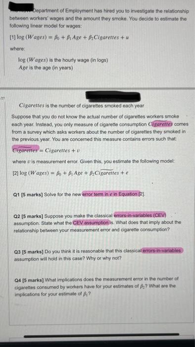 Department Of Employment Has Hired You To Investigate The Relationship Between Workers Wages And The Amount They Smoke 1