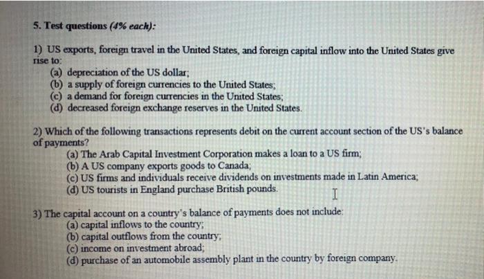 5 Test Questions 4 Each 1 Us Exports Foreign Travel In The United States And Foreign Capital Inflow Into The Uni 1