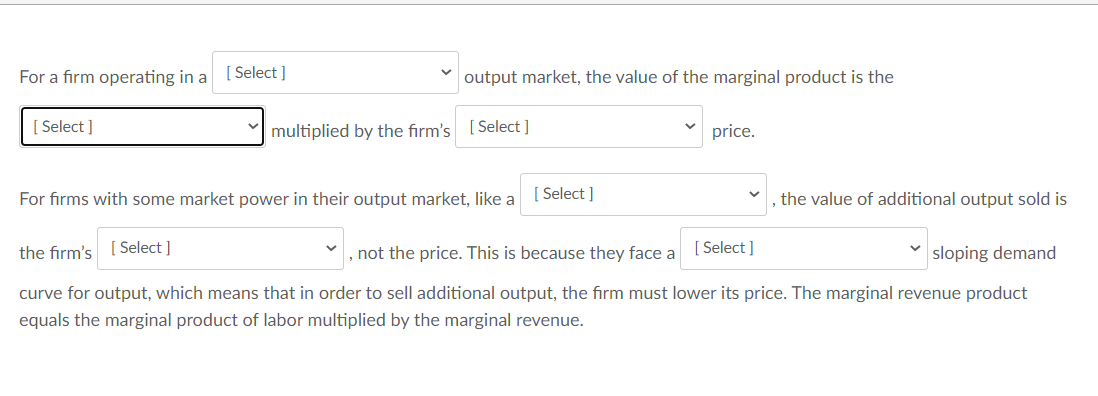 Select For A Firm Operating In A Output Market The Value Of The Marginal Product Is The Select V Multiplied By The 1