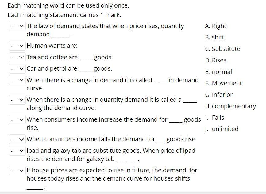 Each Matching Word Can Be Used Only Once Each Matching Statement Carries 1 Mark The Law Of Demand States That When P 1