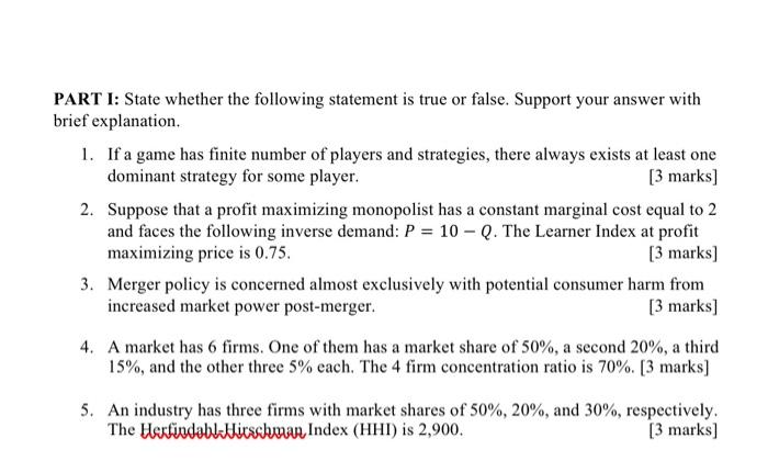 Part I State Whether The Following Statement Is True Or False Support Your Answer With Brief Explanation 1 If A Game 1