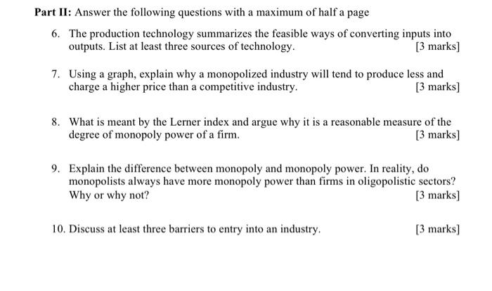 Part Ii Answer The Following Questions With A Maximum Of Half A Page 6 The Production Technology Summarizes The Feasib 1