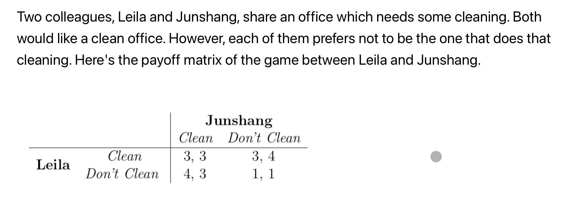 Two Colleagues Leila And Junshang Share An Office Which Needs Some Cleaning Both Would Like A Clean Office However 1