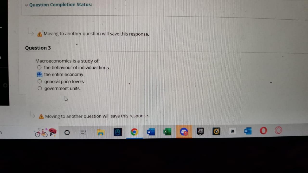 7 Question Completion Status L A Moving To Another Question Will Save This Response Question 3 Macroeconomics Is A St 1