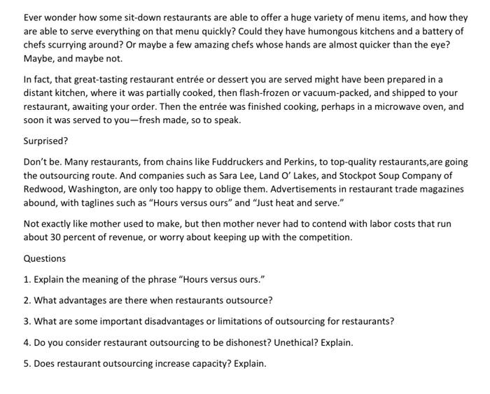 Ever Wonder How Some Sit Down Restaurants Are Able To Offer A Huge Variety Of Menu Items And How They Are Able To Serve 1