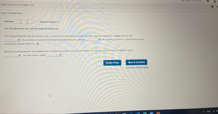 Aplia Questions Chapter 30 Back To Assignment Attempts Keep The Highest 2 10 The Discount Rate And The Federal Funds 1