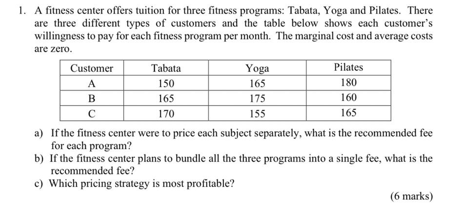 1 A Fitness Center Offers Tuition For Three Fitness Programs Tabata Yoga And Pilates There Are Three Different Types 1