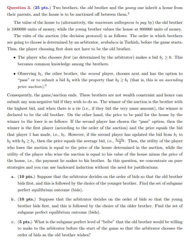 Question 3 25 Pts Two Brothers The Old Brother And The Young One Inherit A House From Their Parents And The House 1