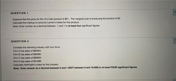 Question 1 Suppose That The Price For Firm A S Main Product Is 51 The Marginal Cost Of Producing The Product Is 4 Ca 1