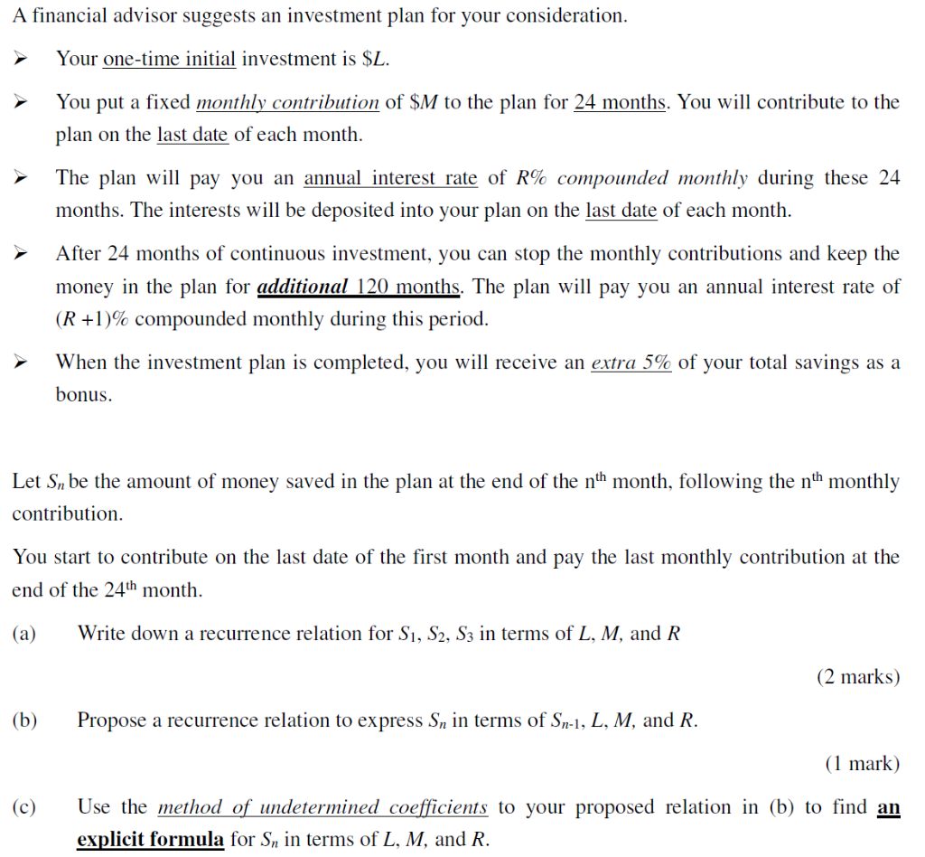 A Financial Advisor Suggests An Investment Plan For Your Consideration Your One Time Initial Investment Is L You Put 1