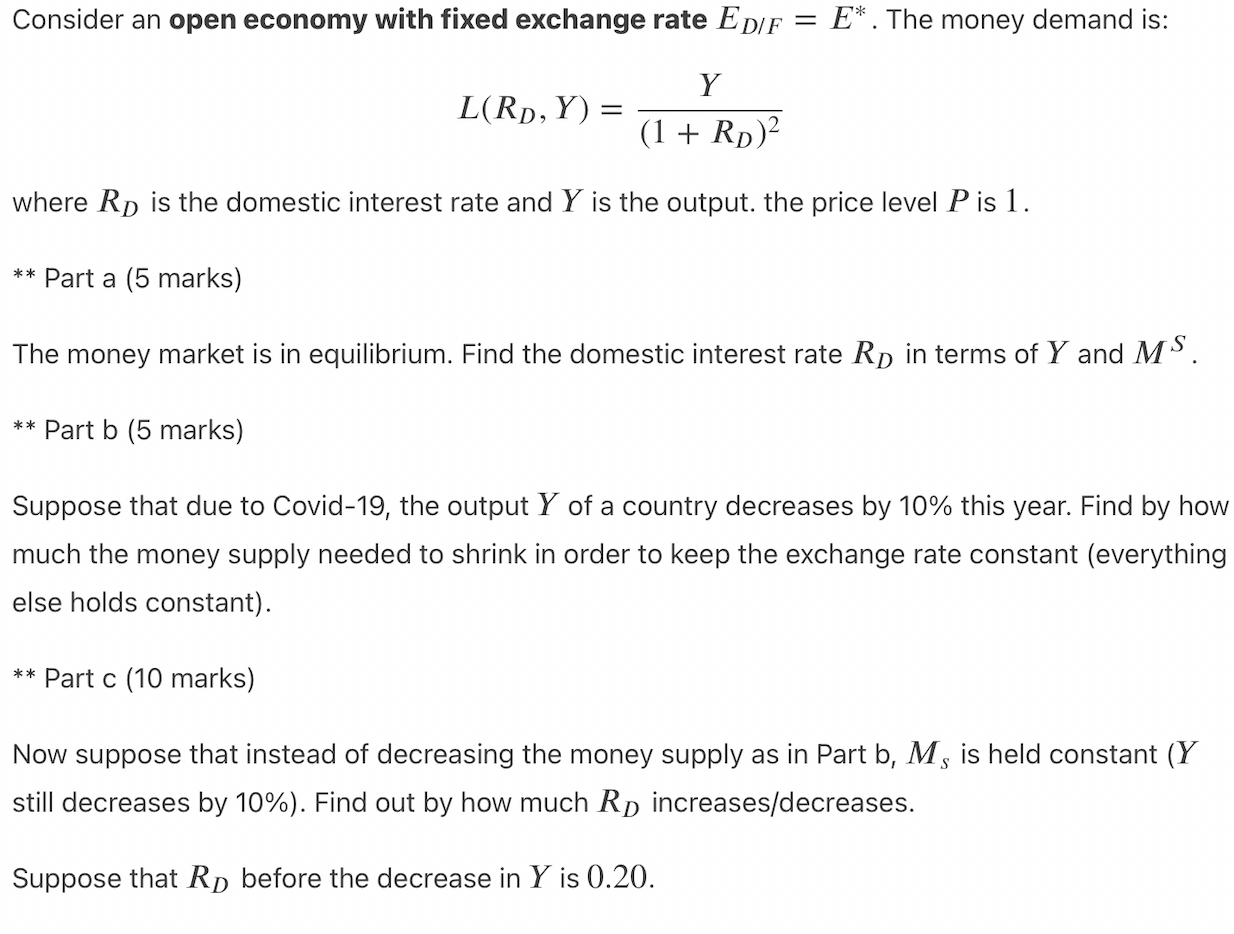 Consider An Open Economy With Fixed Exchange Rate Edif E The Money Demand Is Y L Rd Y 1 Rp Where Rd Is The D 1